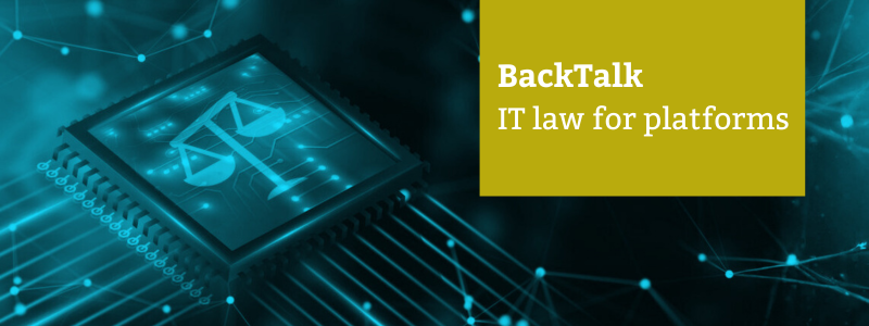 Interesting BackTalk: IT law for platforms